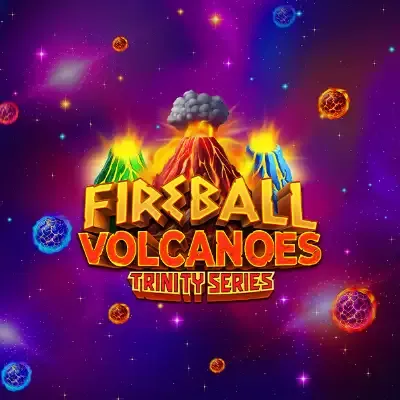 Fireball Volcanoes_ Trinity Series